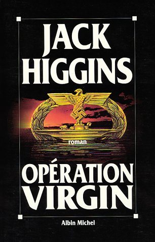 Livre Opération Virgin - Jack Higgins (Livre d'occasion) - ISBN 2226069798