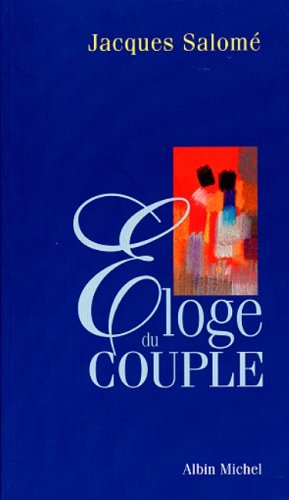 Livre Éloge du couple - Jacques Salomé (Livre d'occasion) - ISBN 2226090851