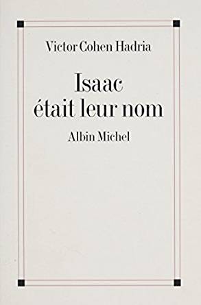 Livre Isaac était leur nom - Hadria Victor Cohen (Livre d'occasion) - ISBN 2226092676