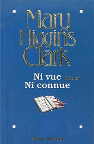 Livre Ni vue ni connu (Mary Higgins Clark) (Livre d'occasion) - ISBN 2226093257