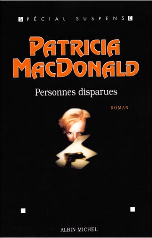 Livre Personnes disparues - Patricia MacDonald (Livre d'occasion) - ISBN 2226093915