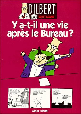 Livre Y a-t-il une vie après le bureau ? - Scott Adams (Livre d'occasion) - ISBN 2226107495
