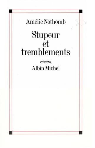 Livre Stupeur et tremblements (Amélie Nothomb) (Livre d'occasion) - ISBN 2226109501