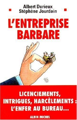 Livre L'entreprise barbare - Albert Durieux (Livre d'occasion) - ISBN 2226110321