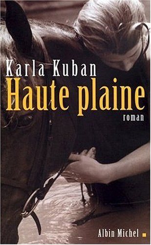 Livre Haute plaine - Karla Kuban (Livre neuf) - ISBN 222611436X