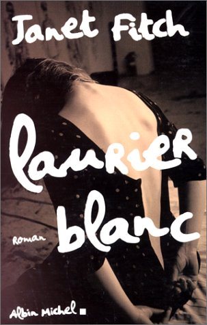 Livre Laurier blanc - Janet Fitch (Livre d'occasion) - ISBN 2226115528