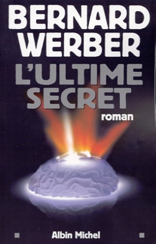 Livre L'ultime secret - Bernard Werber (Livre d'occasion) - ISBN 2226127402