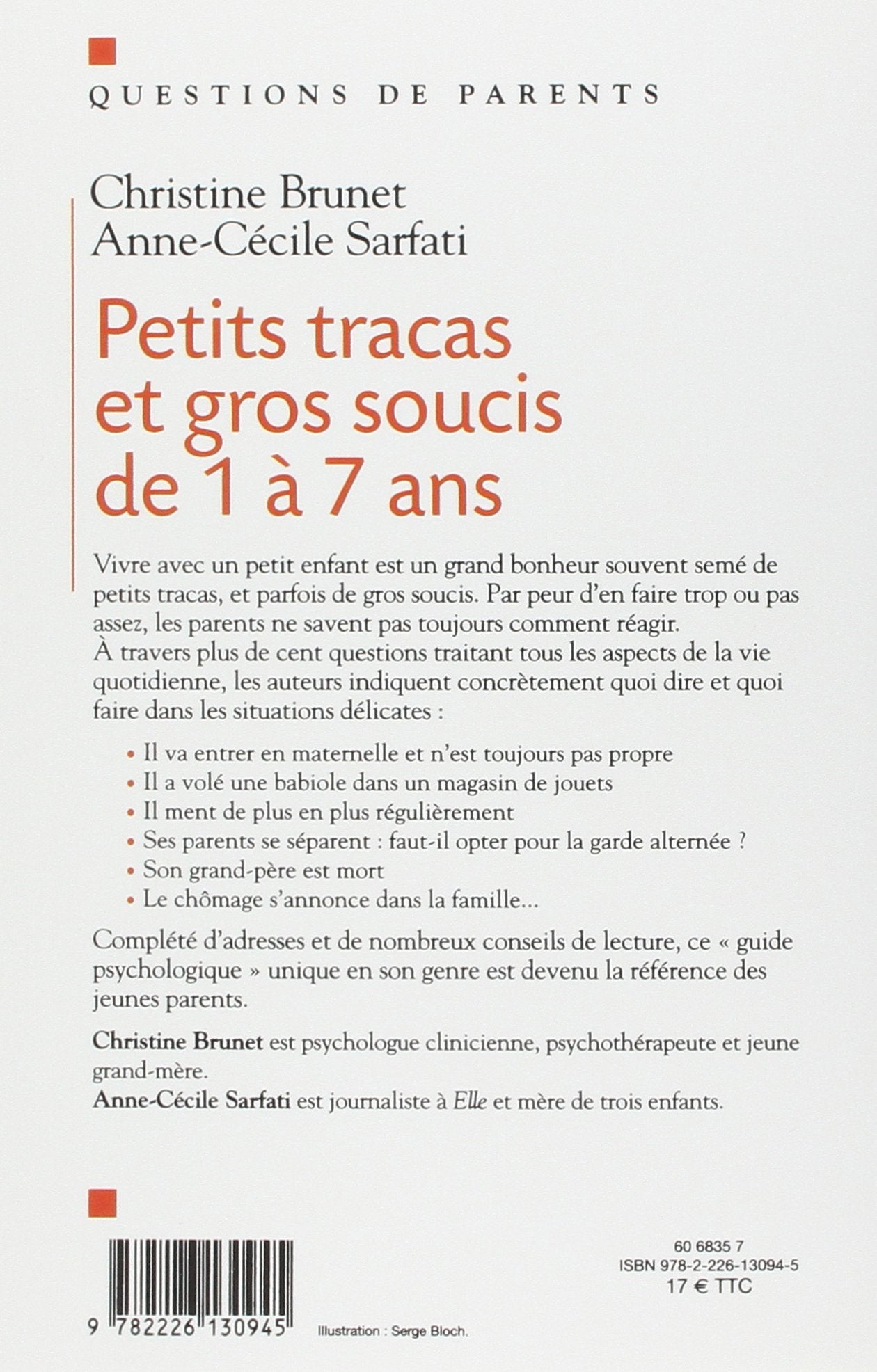 Livre Petits tracas et gros soucis de 1 à 7 ans : quoi dire, quoi faire? - Christine Brunet (Livr...