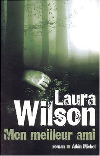 Mon meilleur ami - Laura Wilson