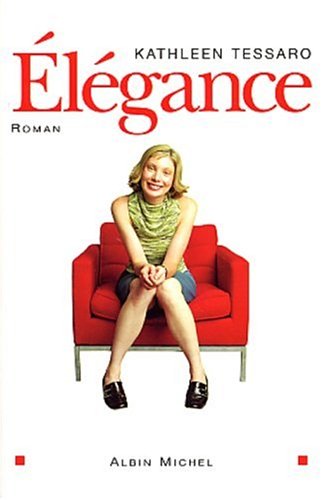Livre Élégance - Kathleen Tessaro (Livre d'occasion) - ISBN 2226137971