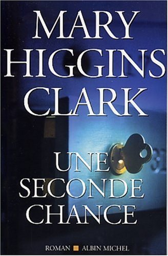 Livre Une seconde chance (Mary Higgins Clark) (Livre d'occasion) - ISBN 2226137998