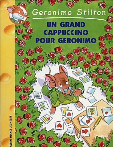 Geronimo Stilton # 5 : Un grand cappuccino pour Geronimo - Geronimo Stilton