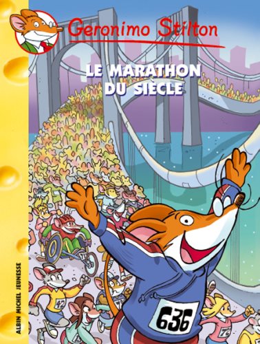 Livre Le marathon du siècle - Geronimo Stilton (Livre neuf) - ISBN 2226149287