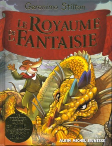 Livre ISBN 2226159347 Geronimo Stilton : Le royaume de la fantaisie # 1 : Le premier livre qui pue et qui sent bon (à gratter) (Geronimo Stilton)