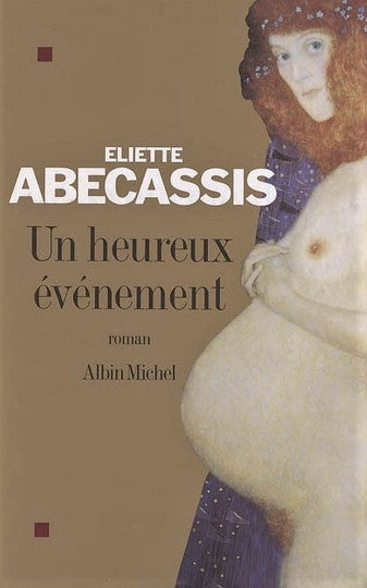 Livre Un heureux événement - Eliette Abécassis (Livre d'occasion) - ISBN 222616720X