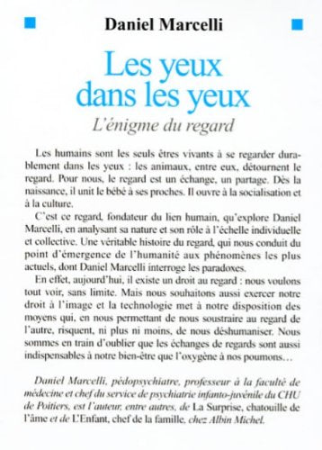 Livre Les yeux dans les yeux : L'énigme du regard - Daniel Marcelli (Livre d'occasion) - ISBN 222...