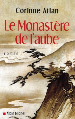 Livre Le monastère de l'aube - Corinne Atlan (Livre d'occasion) - ISBN 2226172289