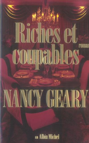 Livre Riches et coupables - Nancy Geary (Livre d'occasion) - ISBN 2226172343