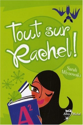 Livre Tout sur rachel ! - Sarah Mlynowski (Livre d'occasion) - ISBN 2226174052