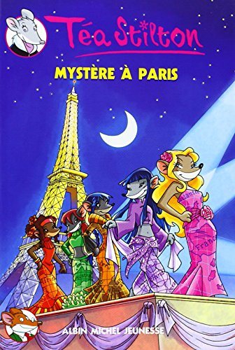 Téa Sisters # 4 : Mystère à Paris - Téa Stilton