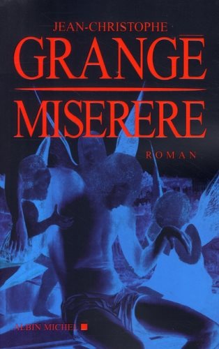 Livre Miserere - Jean-Christophe Grangé (Livre d'occasion) - ISBN 2226188460