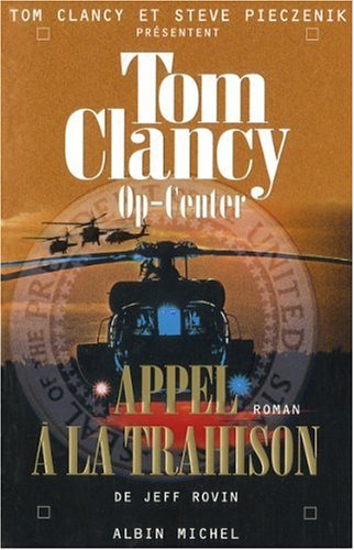 Livre Appel à la trahison - Tom Clancy (Livre d'occasion) - ISBN 2226192395