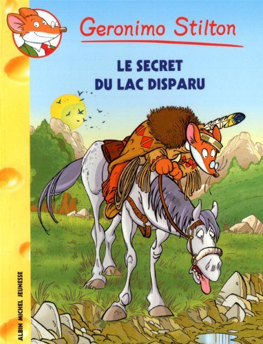Livre Le secret du lac disparu - Geronimo Stilton (Livre d'occasion) - ISBN 2226193529