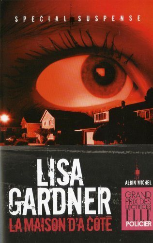 La maison d'à côté - Lisa Gardner
