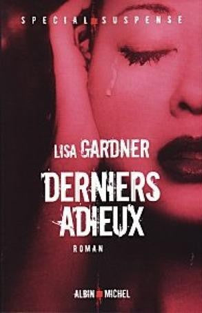 Livre Derniers adieux (Lisa Gardner) (Livre d'occasion) - ISBN 2226229809