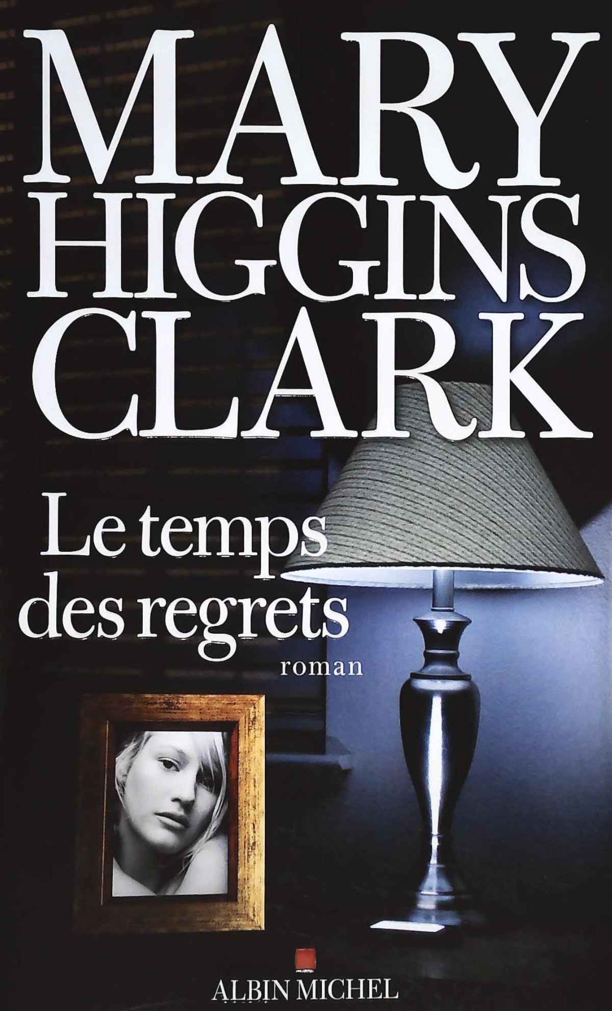 Livre Le temps des regrets (Mary Higgins Clark) (Livre d'occasion) - ISBN 2226326138