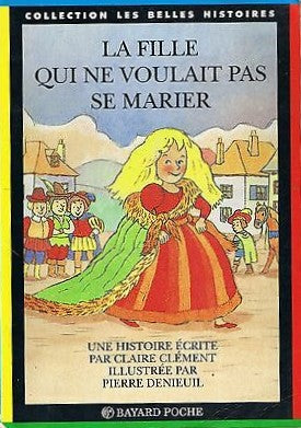 Livre La fille qui ne voulait pas se marier - Claire Clément (Livre d'occasion) - ISBN 2227721626