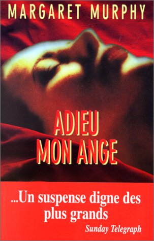 Livre Adieu mon ange - Margaret Murphy (Livre d'occasion) - ISBN 2228891932
