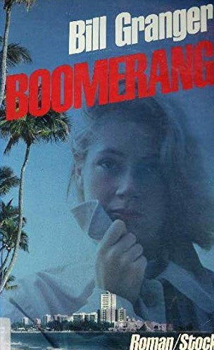 Livre Boomerang - Bill Granger (Livre d'occasion) - ISBN 2234018706