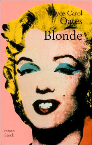 Livre Blonde - Joyce Carol Oates (Livre d'occasion) - ISBN 2234052904