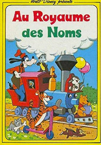 Livre Au royaume des noms - Walt Disney (Livre d'occasion) - ISBN 2245008278