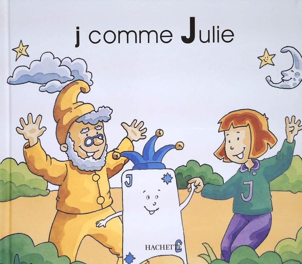 Livre ISBN 2245010779 Mes premiers pas vers la lecture : J comme Julie