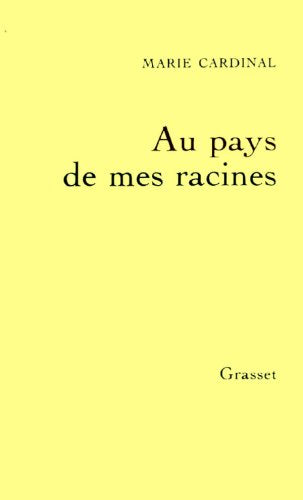 Livre Au pays de mes racines - Marie Cardinal (Livre d'occasion) - ISBN 2246252113