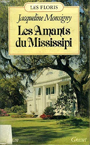 Livre Les amant du Mississipi - Jacqueline Monsigny (Livre d'occasion) - ISBN 2246364329