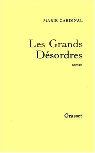 Livre Les grands désordres - Marie Cardinal (Livre d'occasion) - ISBN 2246399211