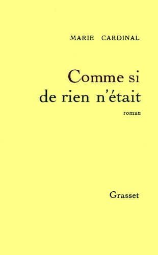 Livre Comme si de rien n'était - Marie Cardinal (Livre d'occasion) - ISBN 2246411815