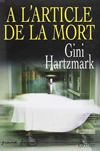 Livre À l'article de la mort - Gini Hartzmark (Livre d'occasion) - ISBN 2246605113