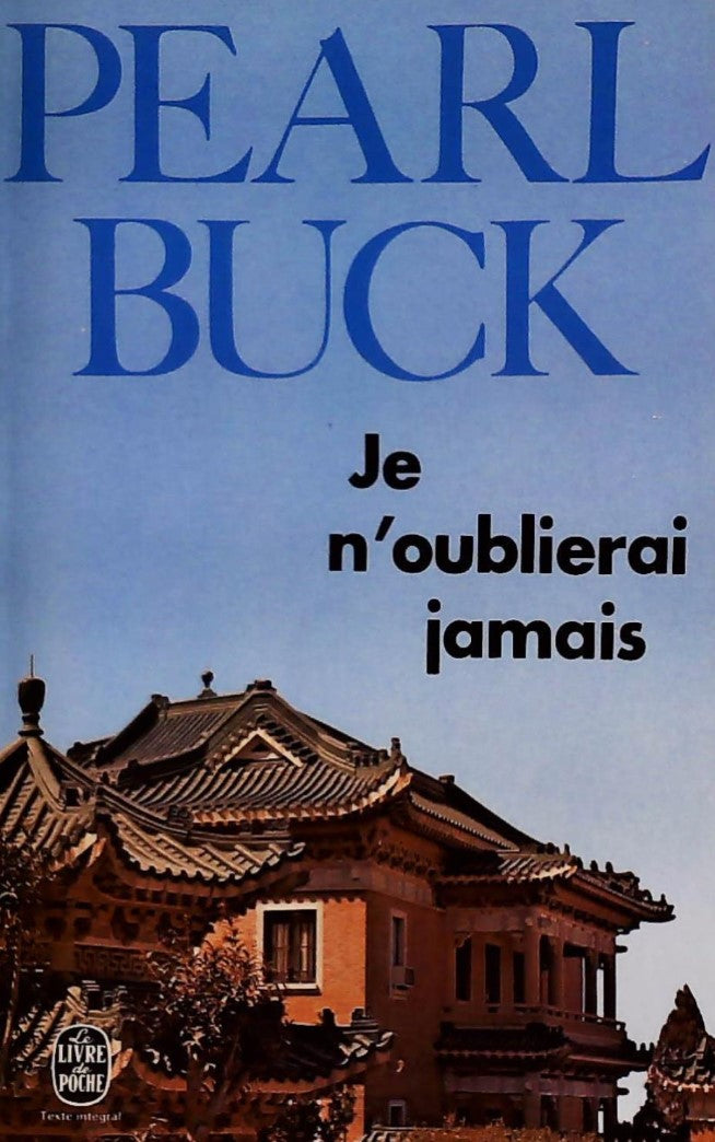 Livre Je n'oublierai jamais - Pearl Buck (Livre d'occasion) - ISBN 225300085X