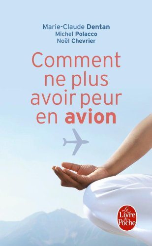 Livre Comment ne plus avoir peur en avion (Livre d'occasion) - ISBN 2253016322