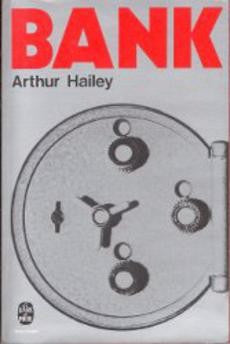 Livre Bank (FR) - Arthur Hailey (Livre d'occasion) - ISBN 2253018929