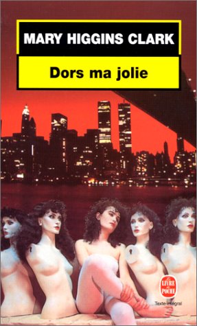 Livre Dors ma jolie - Mary Higgins Clark (Livre d'occasion) - ISBN 2253057649