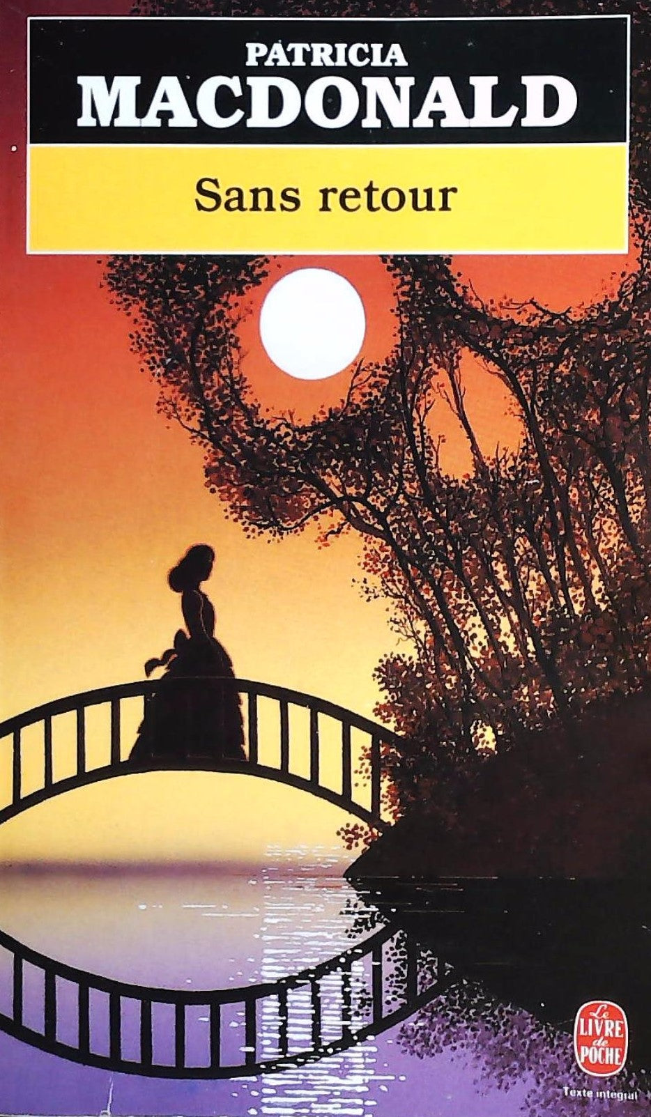 Livre Sans retour - Patricia J.Macdonald (Livre d'occasion) - ISBN 2253060348