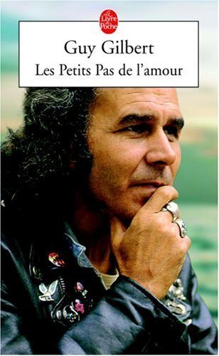 Livre Les petits pas de l'amour - Guy Gilbert (Livre d'occasion) - ISBN 2253061875