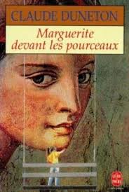 Livre Marguerite devant les pourceaux - Claude Duneton (Livre d'occasion) - ISBN 2253063673