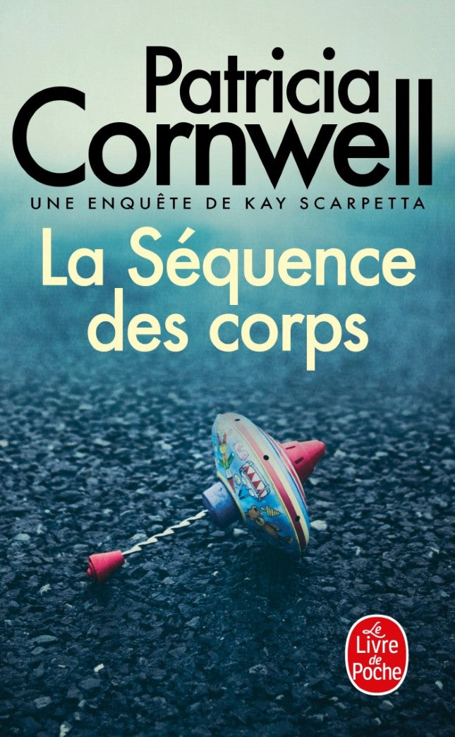 Livre La séquence des corps : Une enquête de Kay Scarpetta (Patricia Cornwell) (Livre...
