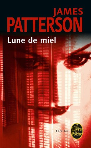 Lune de miel - James Patterson